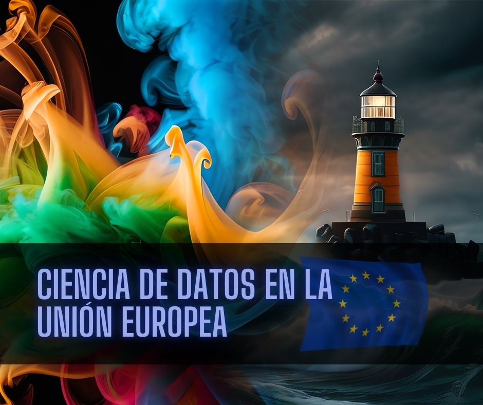 CIENCIA DE DATOS EN LA UNIÓN EUROPEA